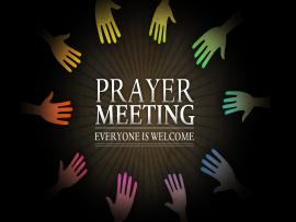 Prayer Meetings, Have a Great Weeks Backgrounds