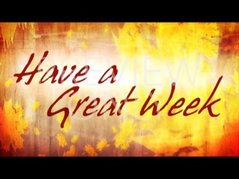 Have A Great Week Image Backgrounds