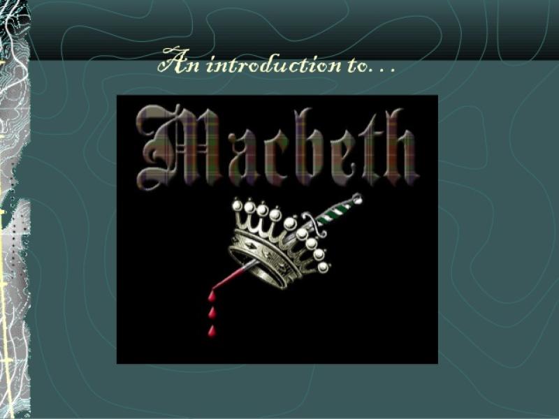 Introduction To Macbeth History Backgrounds