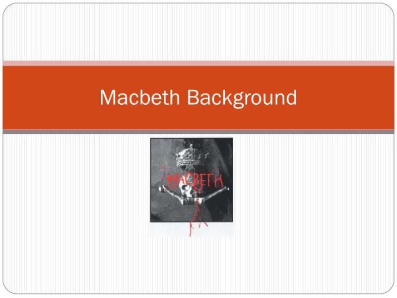 PPT  Macbeth PowerPoint Presentation  ID1941618 Backgrounds