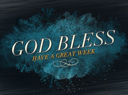 God Bless Have A Great Week Presentation