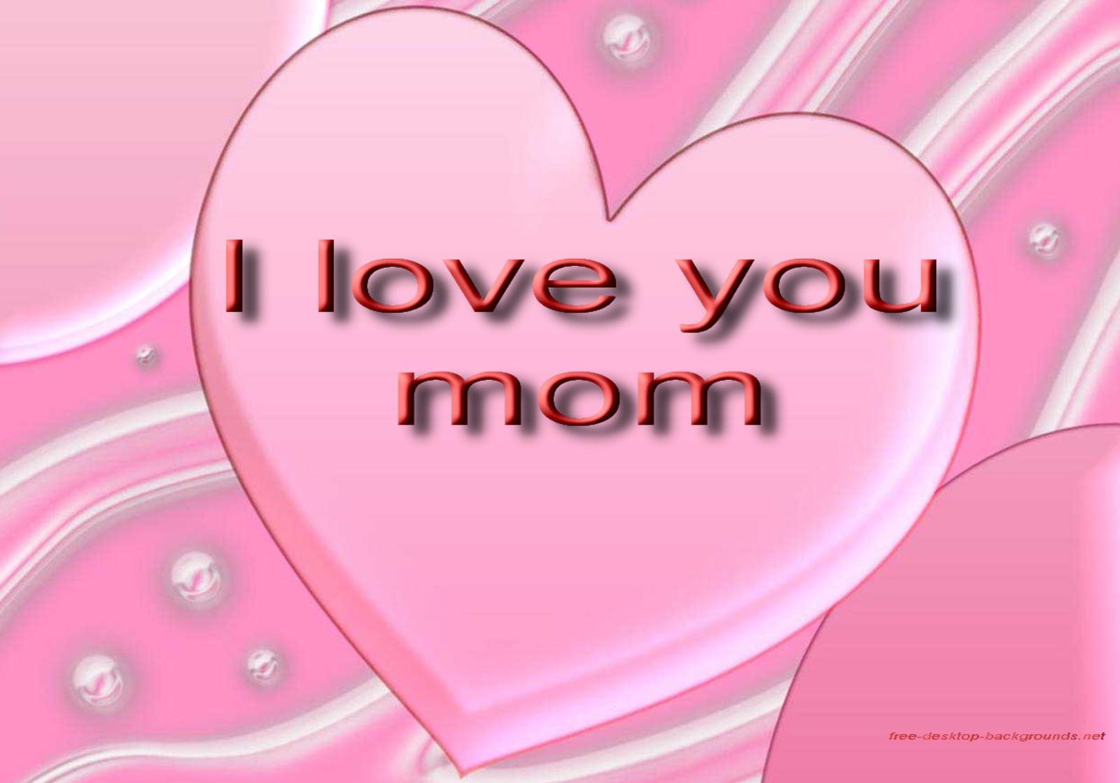 I Love You Mom Desktop image