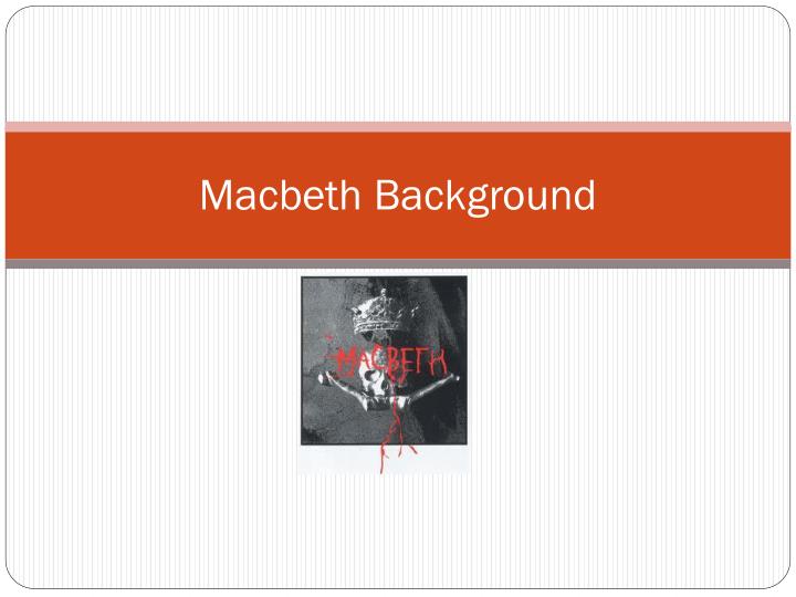 PPT  Macbeth PowerPoint Presentation  ID1941618